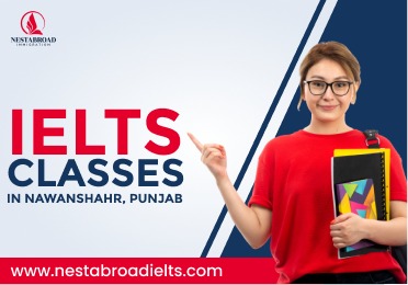 IELTS classes in Nawanshahr - Nestabroad Immigration